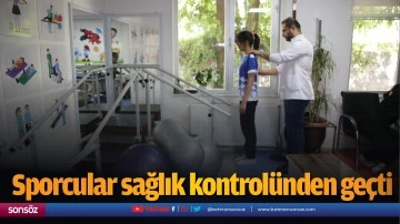 Sporcular sağlık kontrol&uuml;nden ge&ccedil;ti 