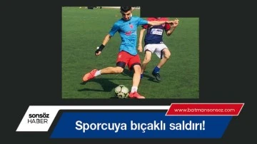 Sporcuya bı&ccedil;aklı saldırı!