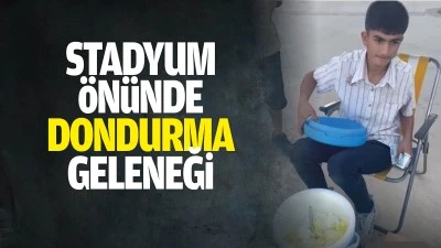Stadyum &ouml;n&uuml;nde dondurma geleneği