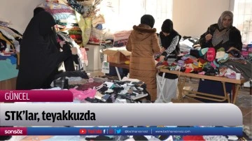 STK&rsquo;lar, teyakkuzda