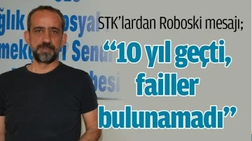 STK&rsquo;LARDAN ROBOSKİ MESAJI