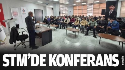 STM&rsquo;de konferans