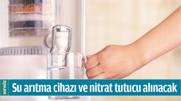 SU ARITMA CİHAZI VE NİTRAT TUTUCU ALINACAK