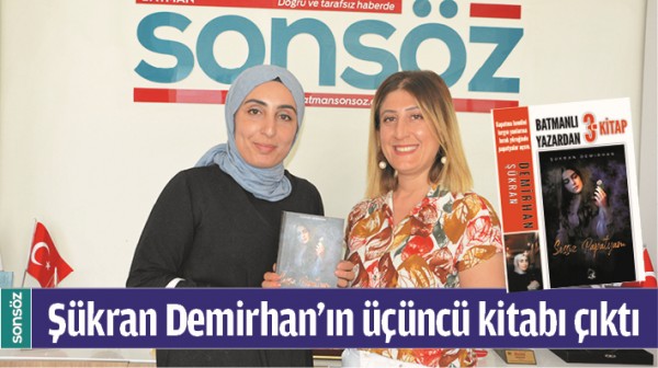 Ş&Uuml;KRAN DEMİRHAN&rsquo;IN &Uuml;&Ccedil;&Uuml;NC&Uuml; KİTABI &Ccedil;IKTI