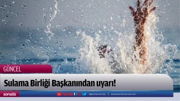 Sulama Birliği Başkanından uyarı!