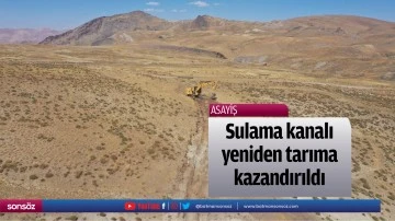 Sulama kanalı yeniden tarıma kazandırıldı