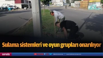 Sulama sistemleri ve oyun grupları onarılıyor