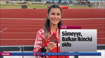 S&uuml;meyye, Balkan İkincisi oldu