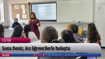 Suna Deniz, kız &ouml;ğrencilerle buluştu
