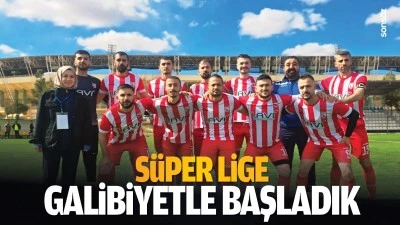 S&uuml;per Lige galibiyetle başladık