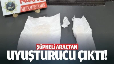 Ş&uuml;pheli ara&ccedil;tan uyuşturucu &ccedil;ıktı!