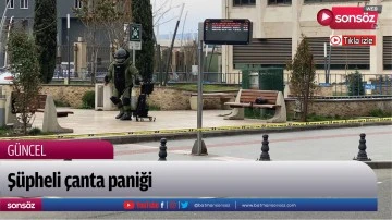 Ş&uuml;pheli &ccedil;anta paniği