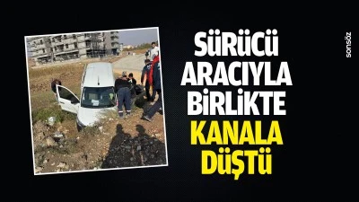 S&uuml;r&uuml;c&uuml;, aracıyla birlikte kanala d&uuml;şt&uuml;