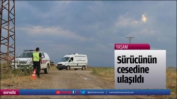 S&uuml;r&uuml;c&uuml;n&uuml;n cesedine ulaşıldı