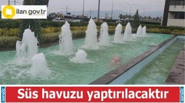 S&uuml;s havuzu yaptırılacaktır