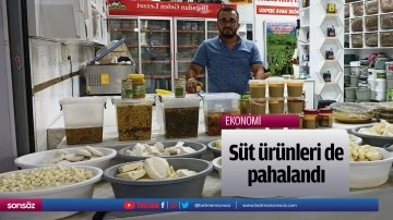 S&uuml;t &uuml;r&uuml;nleri de pahalandı
