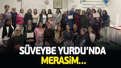 S&uuml;veybe Yurdu&rsquo;nda merasim&hellip;