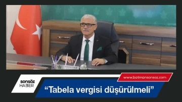 &ldquo;Tabela vergisi d&uuml;ş&uuml;r&uuml;lmeli&rdquo;