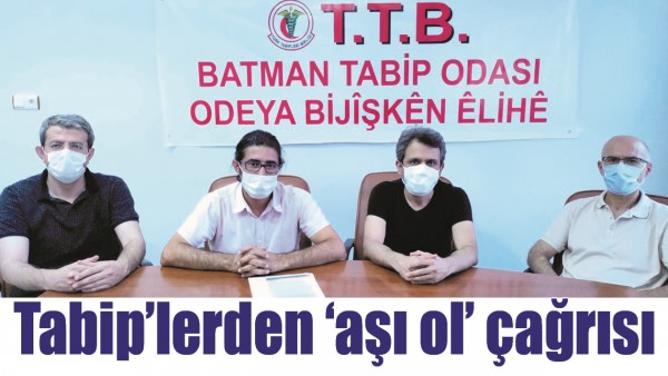 TABİP&rsquo;LERDEN &lsquo;AŞI OL&rsquo; &Ccedil;AĞRISI