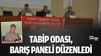 Tabip Odası, barış paneli d&uuml;zenledi