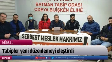 Tabipler yeni d&uuml;zenlemeyi eleştirdi