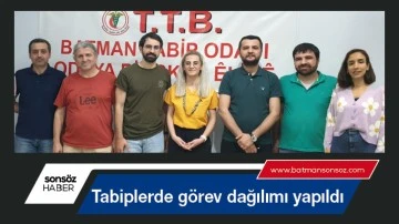 Tabiplerde g&ouml;rev dağılımı yapıldı