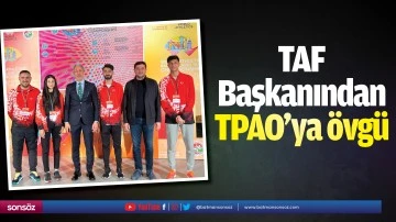 TAF Başkanından TPAO&rsquo;ya &ouml;vg&uuml;