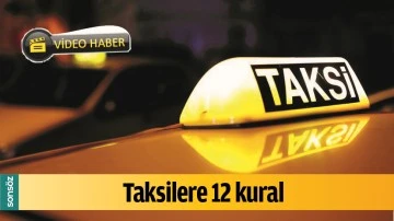 TAKSİLERE 12 KURAL