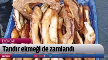Tandır ekmeği de zamlandı