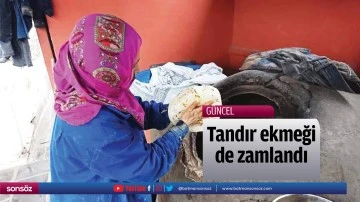 Tandır ekmeği de zamlandı
