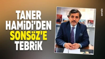 Taner Hamidi&rsquo;den Sons&ouml;z&rsquo;e tebrik