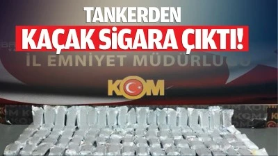 Tankerden ka&ccedil;ak sigara &ccedil;ıktı!