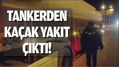 Tankerden ka&ccedil;ak yakıt &ccedil;ıktı!