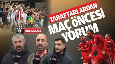 Taraftarlardan ma&ccedil; &ouml;ncesi yorum