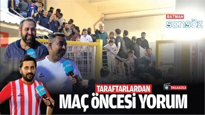 Taraftarlardan ma&ccedil; &ouml;ncesi yorum