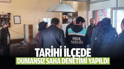 Tarihi il&ccedil;ede dumansız saha denetimi yapıldı