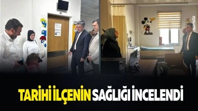 Tarihi il&ccedil;enin sağlığı incelendi