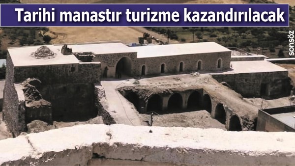 TARİHİ MANASTIR TURİZME KAZANDIRILACAK