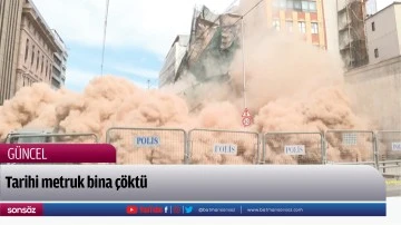 Tarihi metruk bina &ccedil;&ouml;kt&uuml;