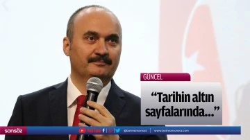 &ldquo;Tarihin altın sayfalarında&hellip;&rdquo;