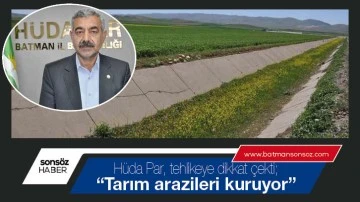&ldquo;Tarım arazileri kuruyor&rdquo;