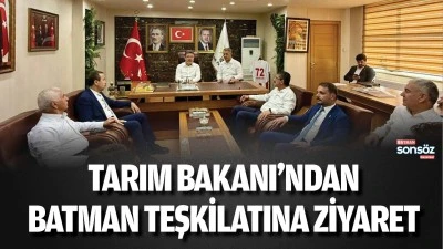 Tarım Bakanı&rsquo;ndan Batman Teşkilatına ziyaret