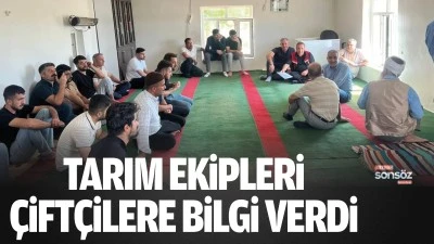 Tarım Ekipleri, &ccedil;ift&ccedil;ilere bilgi verdi