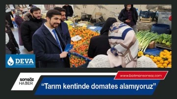 &ldquo;Tarım kentinde domates alamıyoruz&rdquo;