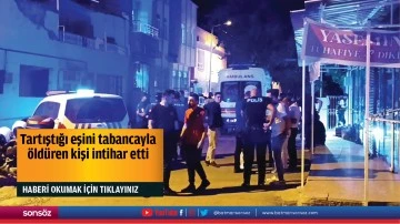Tartıştığı eşini tabancayla &ouml;ld&uuml;ren kişi intihar etti