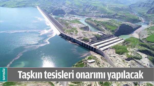 TAŞKIN TESİSLERİ ONARIMI YAPILACAK