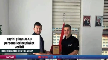 Tayini &ccedil;ıkan AFAD personellerine plaket verildi
