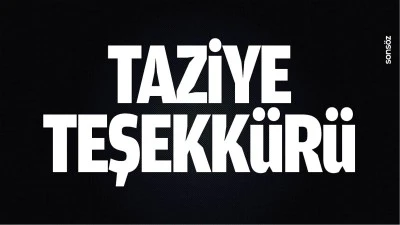 Taziye teşekk&uuml;r&uuml;