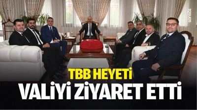 TBB heyeti, valiyi ziyaret etti