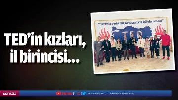 TED&rsquo;in kızları, il birincisi&hellip; 